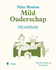 Mild Ouderschap Werkboek Nina Mouton